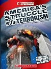 America's Struggle with Terrorism (Cornerstones of Freedom Third Series)