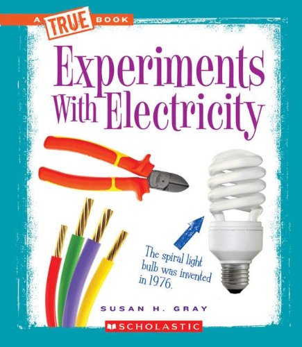 Experiments with Electricity (By: Susan H. Gray) cover