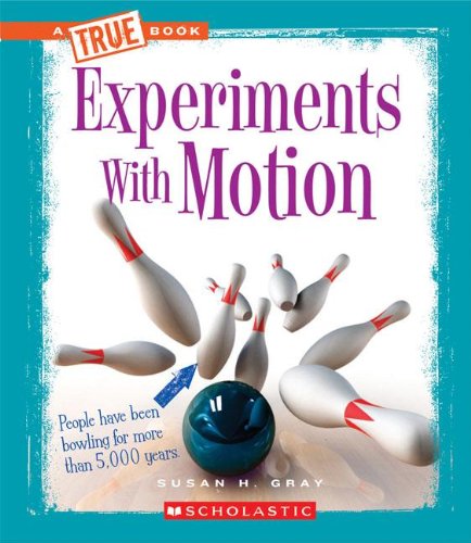 Experiments with Motion (By: Susan H. Gray) cover