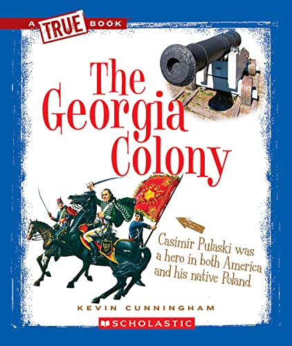 The Georgia Colony (By: Kevin Cunningham) cover