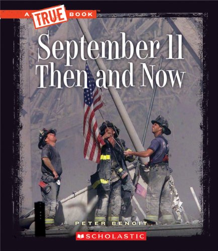 September 11 Then and Now (By: Peter Benoit) cover