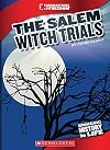 The Salem Witch Trials (Cornerstones of Freedom)