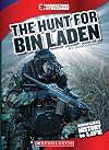 The Hunt for Bin Laden (Cornerstones of Freedom: Third Series)