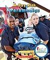 A Day with Paramedics (Rookie Read-About Community)