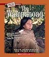The Wampanoag (True Books: Native Americans)