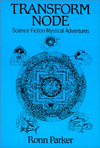 Transform Node: Science Fiction Mystical Adventures