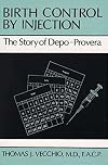 Birth control by injection : the story of Depo-Provera