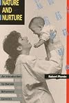 Nature and Nurture: An Introduction to Human Behavioral Genetics