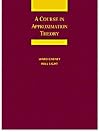 A Course in Approximation Theory (The Brooks/Cole Series in Advanced Mathematics)