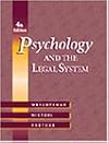 Psychology and the Legal System With Infotrac