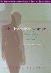 The Invisible Woman: Gender, Crime, and Justice (Wadsworth Contemporary Issues in Crime and Justice)