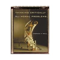 Thinking Critically About Moral Problems