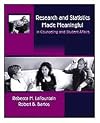 Research and Statistics Made Meaningful in Counseling and Student Affairs (with InfoTrac)