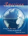 American Foreign Policy: Pattern and Process