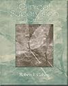 Clinical Supervision: What to Do and How to Do It
