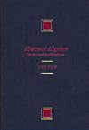 Abstract Algebra: Theory and Applications