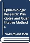 Epidemiologic research : principles and quantitative methods