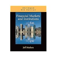 Financial Markets and Institutions, Abridged Edition (with Stock-Trak Coupon)