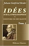 Ides Sur La Philosophie De Lhistoire De Lhumanit Tome 1
