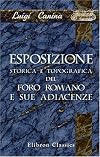 Esposizione storica e topografica del Foro romano e sue adiacenze