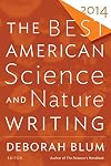 The Best American Science and Nature Writing 2014