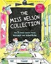 Miss Nelson Is Missing / Miss Nelson Is Back / Miss Nelson Has a Field Day