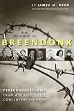 The Prisoners Of Breendonk Personal Histories From A World War Ii Concentration Camp