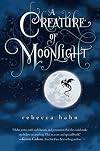A Creature of Moonlight
