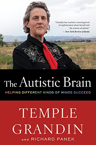 Cover of The Autistic Brain by Temple Grandin & Richard Panek