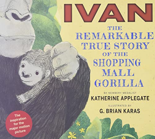 Ivan: The Remarkable True Story of the Shopping Mall Gorilla cover