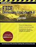 Cliffsnotes Ftce Elementary Education K6 2nd Edition