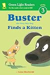 Buster the Very Shy Dog Finds a Kitten (Green Light Readers Level 3)