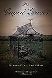 The Caged Graves