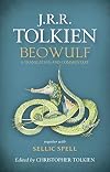Beowulf: A Translation and Commentary, Together with Sellic Spell