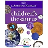 The American Heritage Childrens Thesaurus