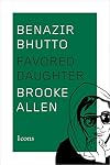 Benazir Bhutto: Favored Daughter