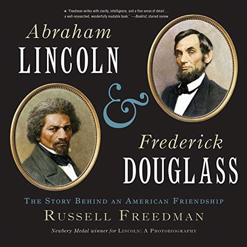 Cover of Abraham Lincoln and Frederick Douglass: The Story Behind an American Friendship