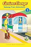 Curious George: Subway Train Adventure