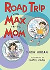 Road Trip with Max and His Mom