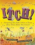 Itch Everything You Didnt Want To Know About What Makes You Scratch