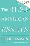 The Best American Essays 2017