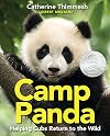 Camp Panda: Helping Cubs Return to the Wild