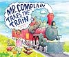 Mr. Complain Takes the Train