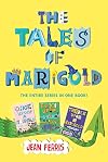 The Tales of Marigold: Books 1-3