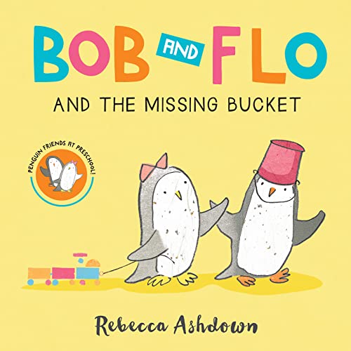 Cover of Bob and Flo and the Missing Bucket (Board Book)