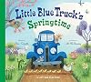 Little Blue Truck's Springtime: An Easter And Springtime Book For Kids