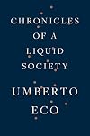 Chronicles of a Liquid Society