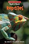 Reptiles (Scholastic True or False)