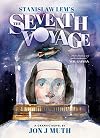 Stanislaw Lem's The Seventh Voyage: A Graphic Novel