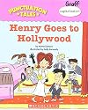 Henry Goes to Hollywood (Punctuation Tales)